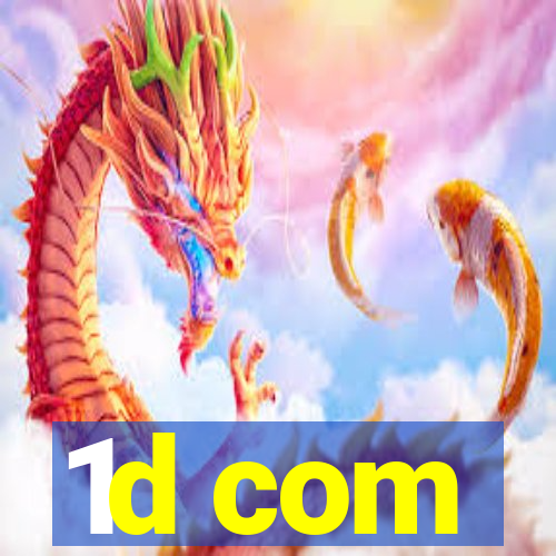 1d com